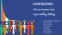LOWRECORP: The Low-Resource NLG Corpus Building Challenge